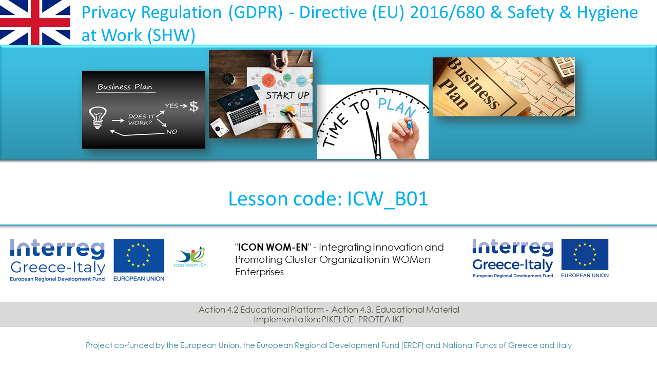 Privacy Regulation (GDPR)- Directive (EU) 2016/680 & Safety & Hygiene at Work (SHW) ICW_B01EN