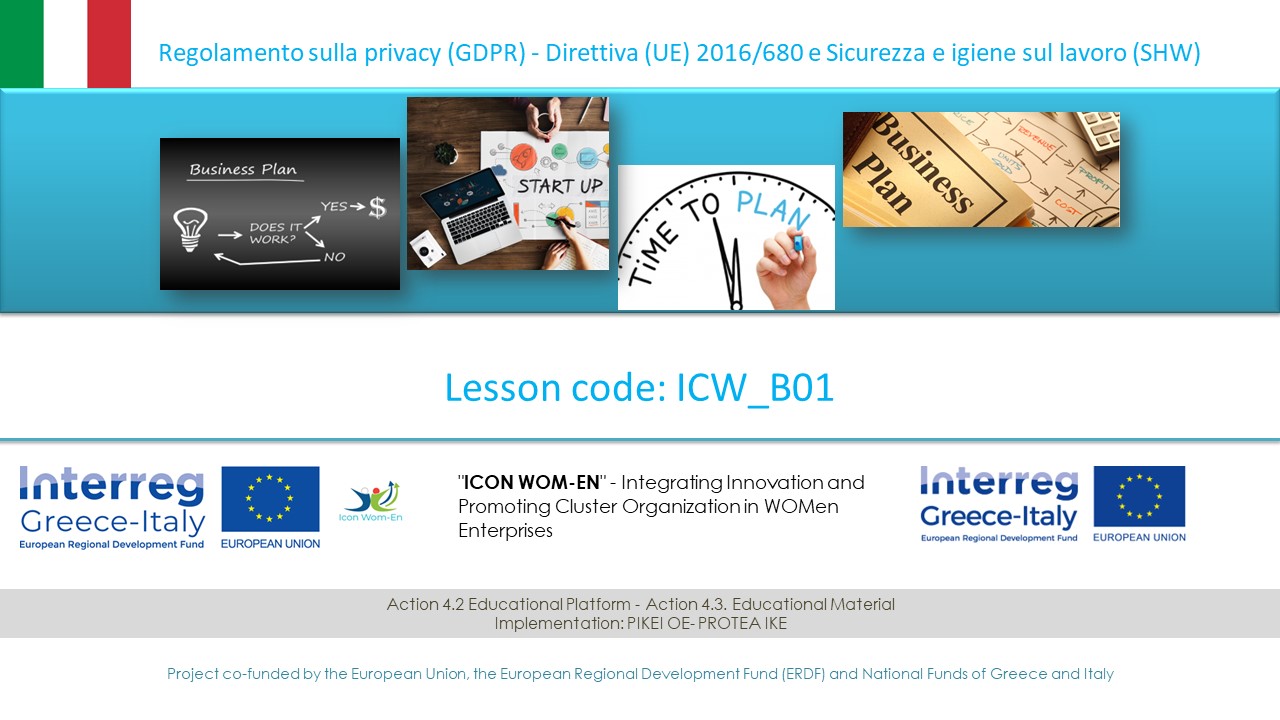 Regolamento sulla privacy (GDPR) - Direttiva (UE) 2016/680 e Sicurezza e igiene sul lavoro (SHW) ICW_B01IT